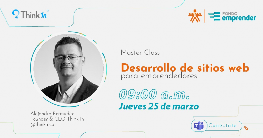 Imagen del expositor Alejandro Bermúdez quien el 25 de marzo a las 9 de la mañana nos hablará sobre el desarrollo de sitios web para emprendedores.